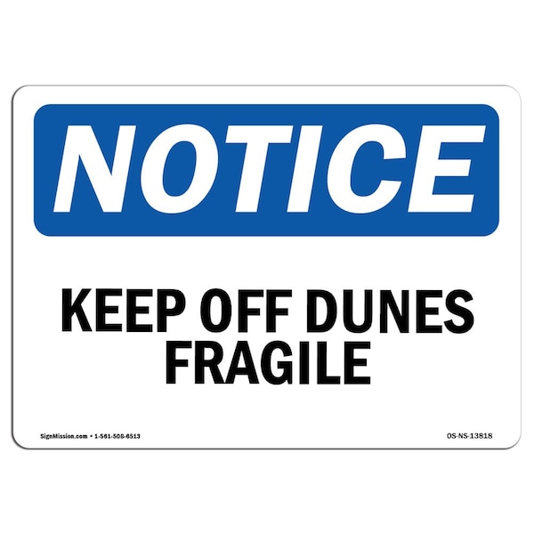 Safety Sign, OSHA Notice, 3.5" Height, Keep Off Dunes Fragile Sign, Landscape, 10PK